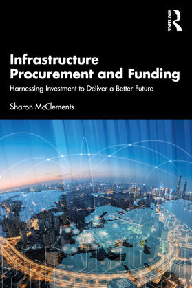 McClements | Infrastructure Procurement and Funding | Buch | 978-0-367-76752-5 | sack.de