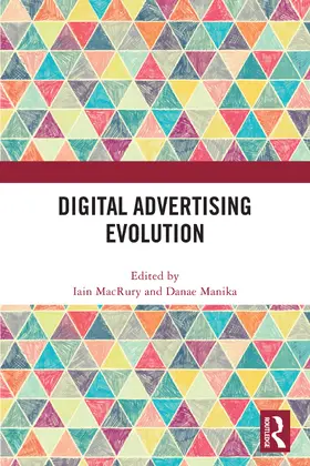 MacRury / Manika |  Digital Advertising Evolution | Buch |  Sack Fachmedien