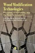 Sandberg / Kutnar / Karlsson |  Wood Modification Technologies | Buch |  Sack Fachmedien