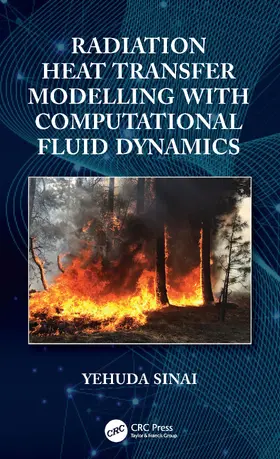 Sinai |  Radiation Heat Transfer Modelling with Computational Fluid Dynamics | Buch |  Sack Fachmedien