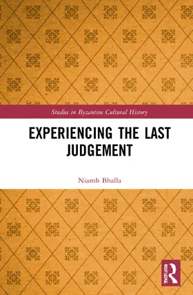 Bhalla |  Experiencing the Last Judgement | Buch |  Sack Fachmedien