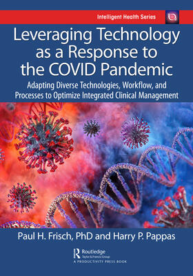 Pappas / Frisch |  Leveraging Technology as a Response to the COVID Pandemic | Buch |  Sack Fachmedien