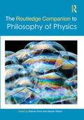 Knox / Wilson |  The Routledge Companion to Philosophy of Physics | Buch |  Sack Fachmedien