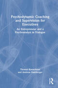 Kretschmar / Hamburger |  Psychodynamic Coaching and Supervision for Executives | Buch |  Sack Fachmedien