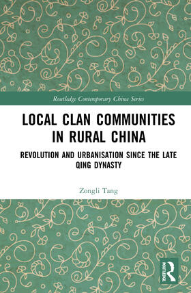 Tang |  Local Clan Communities in Rural China | Buch |  Sack Fachmedien