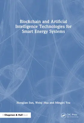 Sun / Hua / You |  Blockchain and Artificial Intelligence Technologies for Smart Energy Systems | Buch |  Sack Fachmedien