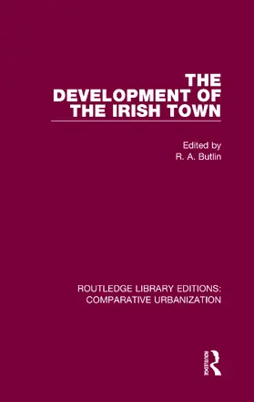 Butlin | The Development of the Irish Town | Buch | 978-0-367-77129-4 | www.sack.de