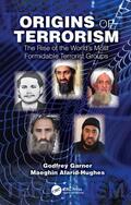 Garner / Alarid-Hughes |  Origins of Terrorism | Buch |  Sack Fachmedien