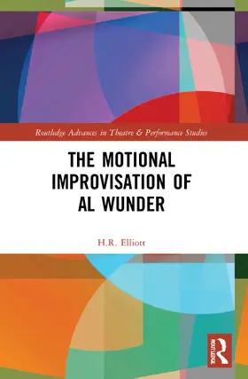 Elliott |  The Motional Improvisation of Al Wunder | Buch |  Sack Fachmedien