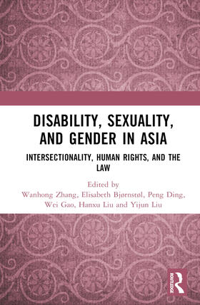 Zhang / Bjørnstøl / Ding |  Disability, Sexuality, and Gender in Asia | Buch |  Sack Fachmedien