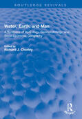 Chorley |  Water, Earth, and Man | Buch |  Sack Fachmedien