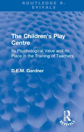 Gardner |  The Children's Play Centre | Buch |  Sack Fachmedien