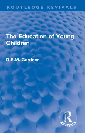 Gardner |  The Education of Young Children | Buch |  Sack Fachmedien