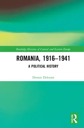 Deletant |  Romania, 1916-1941 | Buch |  Sack Fachmedien