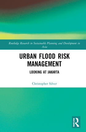 Silver | Silver, C: Urban Flood Risk Management | Buch | 978-0-367-77427-1 | sack.de