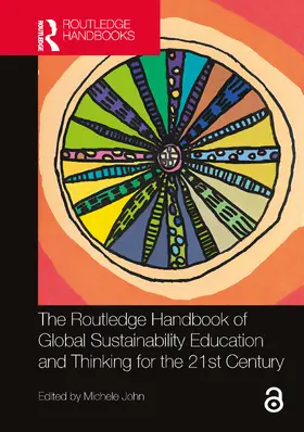 John |  The Routledge Handbook of Global Sustainability Education and Thinking for the 21st Century | Buch |  Sack Fachmedien