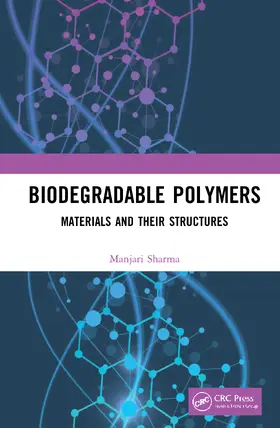 Sharma | Biodegradable Polymers | Buch | 978-0-367-77476-9 | sack.de