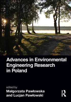 Pawlowska / Pawlowski |  Advances in Environmental Engineering Research in Poland | Buch |  Sack Fachmedien