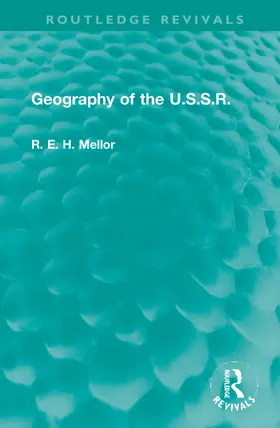 Mellor | Geography of the U.S.S.R | Buch | 978-0-367-77507-0 | www.sack.de