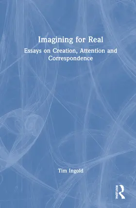 Ingold | Imagining for Real | Buch | 978-0-367-77510-0 | sack.de