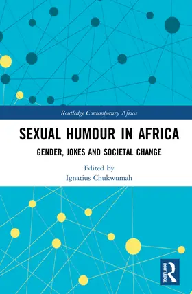 Chukwumah | Sexual Humour in Africa | Buch | 978-0-367-77625-1 | www.sack.de