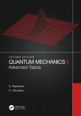 Rajasekar / Velusamy |  Quantum Mechanics II | Buch |  Sack Fachmedien
