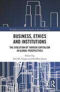 Colpan / Jones |  Business, Ethics and Institutions | Buch |  Sack Fachmedien