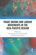 Lee / Sek-Hong / Lansbury |  Trade Unions and Labour Movements in the Asia-Pacific Region | Buch |  Sack Fachmedien