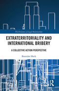 Hock |  Extraterritoriality and International Bribery | Buch |  Sack Fachmedien