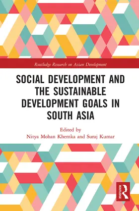 Khemka / Kumar |  Social Development and the Sustainable Development Goals in South Asia | Buch |  Sack Fachmedien
