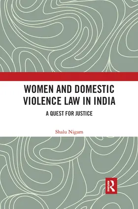 Nigam |  Women and Domestic Violence Law in India | Buch |  Sack Fachmedien