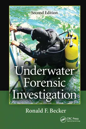 Becker |  Underwater Forensic Investigation | Buch |  Sack Fachmedien