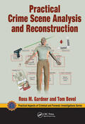 Gardner / Bevel |  Practical Crime Scene Analysis and Reconstruction | Buch |  Sack Fachmedien