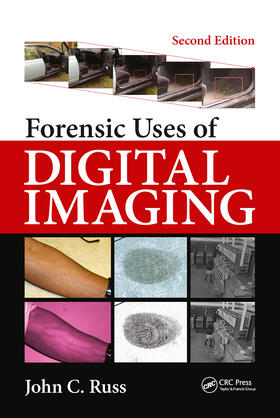 Russ / Rindel / Lord |  Forensic Uses of Digital Imaging | Buch |  Sack Fachmedien