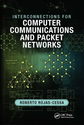 Rojas-Cessa | Interconnections for Computer Communications and Packet Networks | Buch | 978-0-367-77883-5 | sack.de