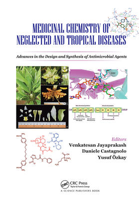 Castagnolo / Jayaprakash / Ozkay | Medicinal Chemistry of Neglected and Tropical Diseases | Buch | 978-0-367-77925-2 | sack.de