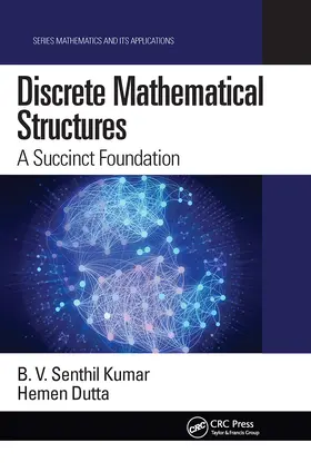 Kumar / Dutta | Discrete Mathematical Structures | Buch | 978-0-367-77944-3 | sack.de