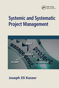 Kasser |  Systemic and Systematic Project Management | Buch |  Sack Fachmedien