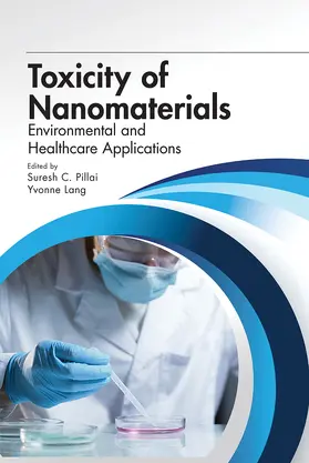 Pillai / Lang |  Toxicity of Nanomaterials | Buch |  Sack Fachmedien