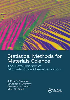 Simmons / Drummy / Bouman |  Statistical Methods for Materials Science | Buch |  Sack Fachmedien