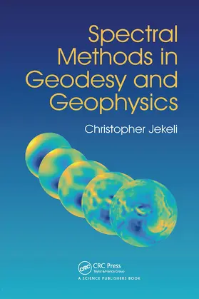 Jekeli |  Spectral Methods in Geodesy and Geophysics | Buch |  Sack Fachmedien