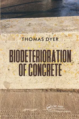 Dyer |  Biodeterioration of Concrete | Buch |  Sack Fachmedien
