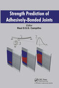 Campilho |  Strength Prediction of Adhesively-Bonded Joints | Buch |  Sack Fachmedien
