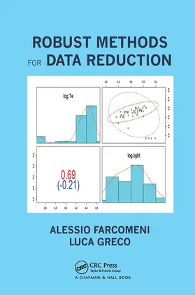 Farcomeni / Greco |  Robust Methods for Data Reduction | Buch |  Sack Fachmedien
