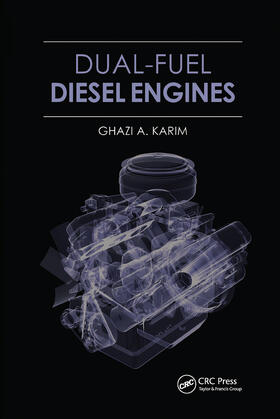 Karim |  Dual-Fuel Diesel Engines | Buch |  Sack Fachmedien