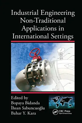 Bidanda / Sabuncuoglu / Kara |  Industrial Engineering Non-Traditional Applications in International Settings | Buch |  Sack Fachmedien
