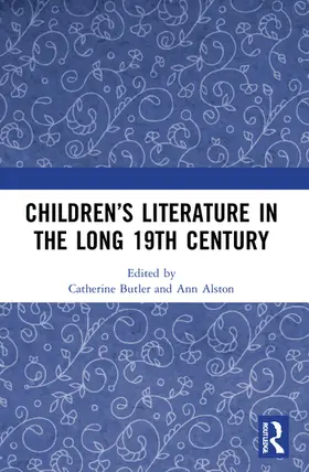 Butler / Alston |  Children's Literature in the Long 19th Century | Buch |  Sack Fachmedien