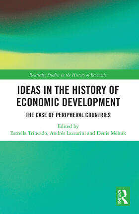 Trincado / Lazzarini / Melnik | Ideas in the History of Economic Development | Buch | 978-0-367-78478-2 | sack.de