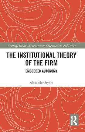 Styhre | The Institutional Theory of the Firm | Buch | 978-0-367-78516-1 | sack.de