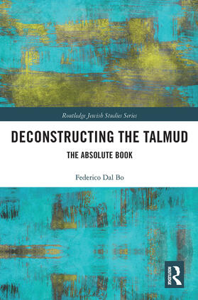 Dal Bo | Deconstructing the Talmud | Buch | 978-0-367-78544-4 | sack.de